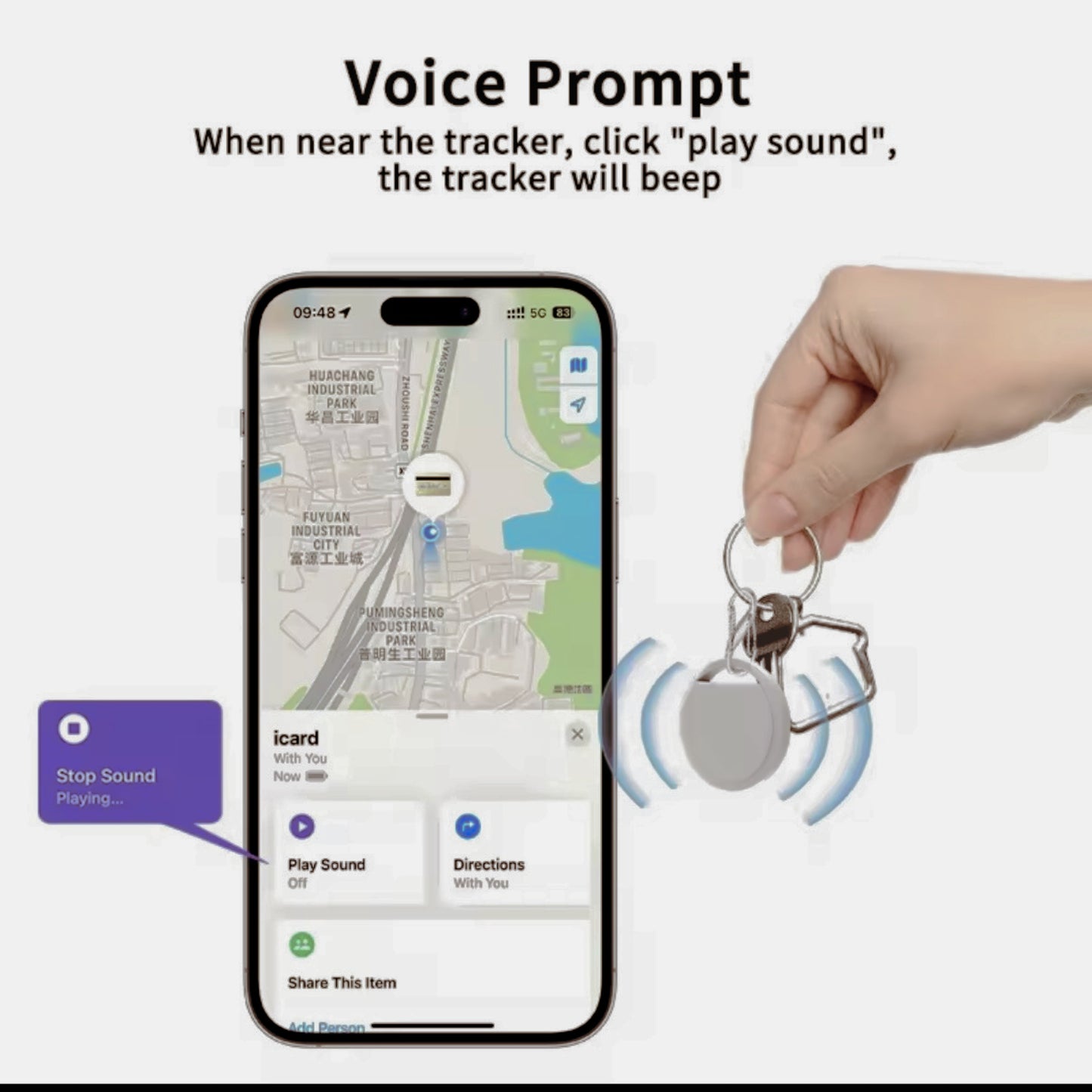 WHEN NEAR THE TRACKER, CLICK"PLAY SOUND" THE TRACKER WILL BEEP