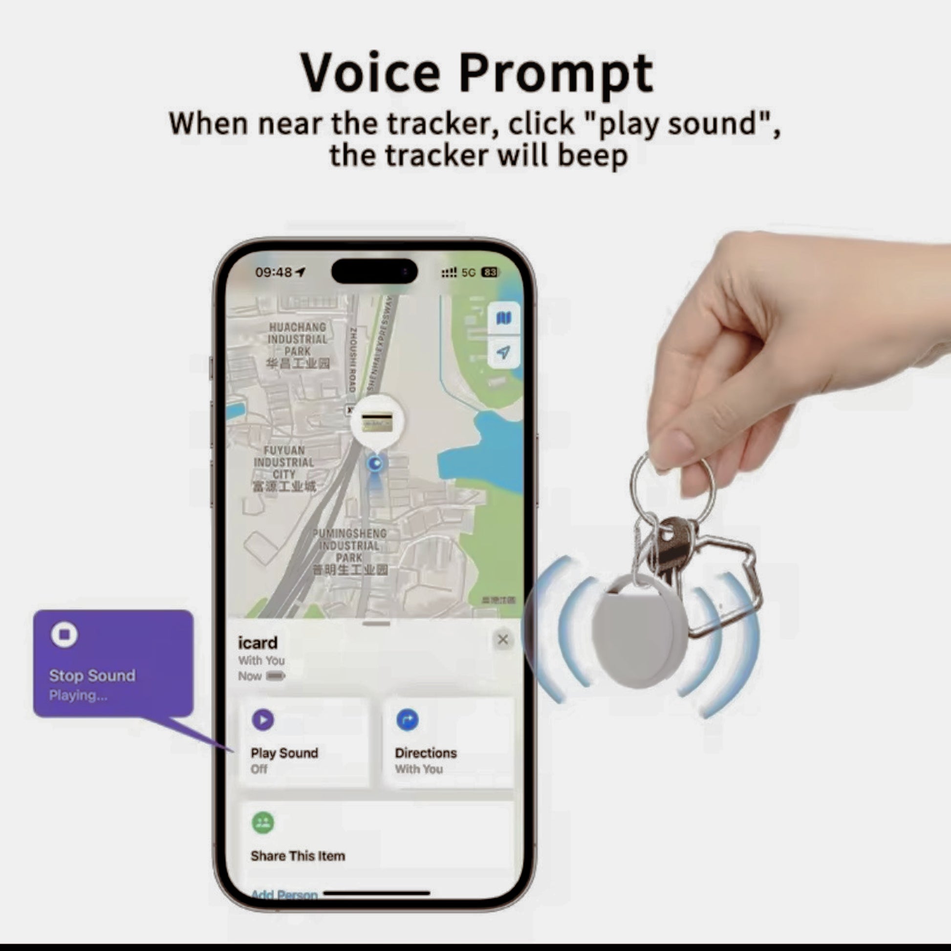 WHEN NEAR THE TRACKER, CLICK"PLAY SOUND" THE TRACKER WILL BEEP